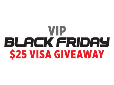VIP Black Friday $25 Visa Giveaway
