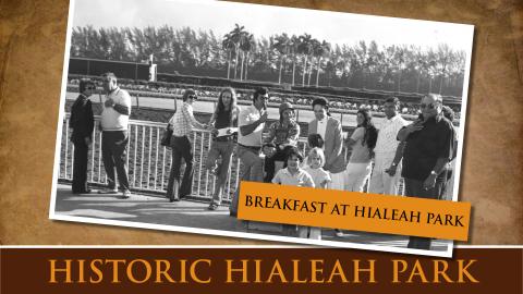 Breakfast at Hialeah Park